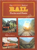 Book cover of The Guinness Book of Rail Facts and Feats by MARSHALL, John 